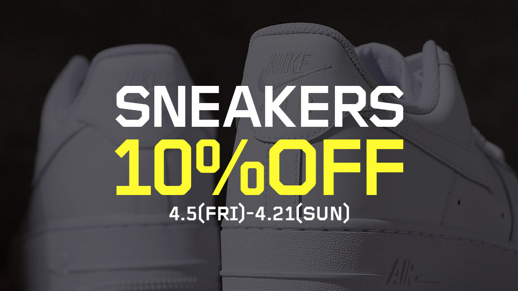 SNEAKER 10%OFF CAMPAIGN
